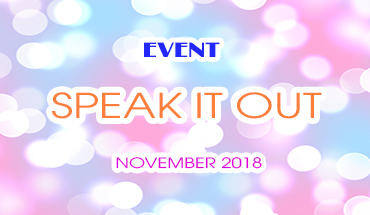 Event: Speak It Out - November 2018 