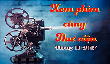  Chương trình  “Xem him cùng Thư viện – Tháng 11/2017"